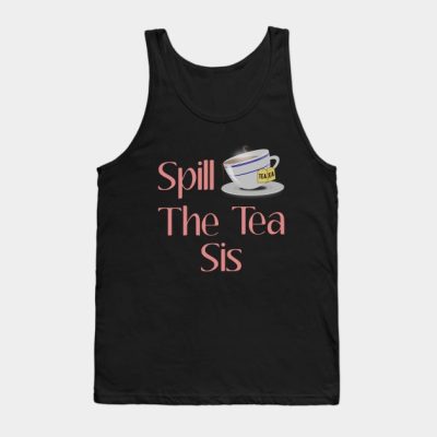 Spill The Tea Sis Design Tank Top Official James Charles Merch