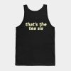 Thats The Tea Tank Top Official James Charles Merch