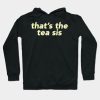 Thats The Tea Hoodie Official James Charles Merch