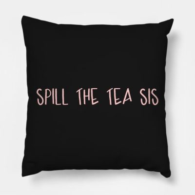 Spill The Tea Sis Pink Throw Pillow Official James Charles Merch