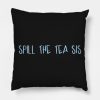 Spill The Tea Sis Blue Throw Pillow Official James Charles Merch