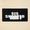Sis Snapped (Black) Mouse Pad Official James Charles Merch